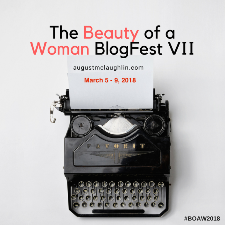 August McLaughlin (of Girl Boner)'s Beauty of a Woman Blogfest, 2018 - post by Author Heidi Mastrogiovanni
